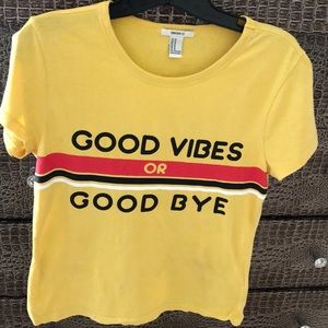 Good Vibes or Good bye T shirt